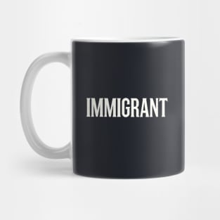 Immigrant Mug